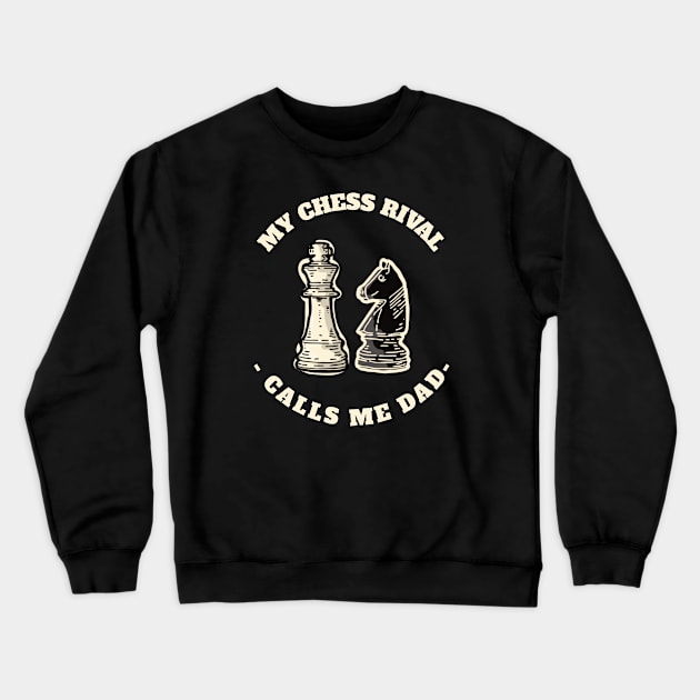 Chess father's day gift Crewneck Sweatshirt by Johan13